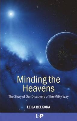 Minding the Heavens - Leila Belkora