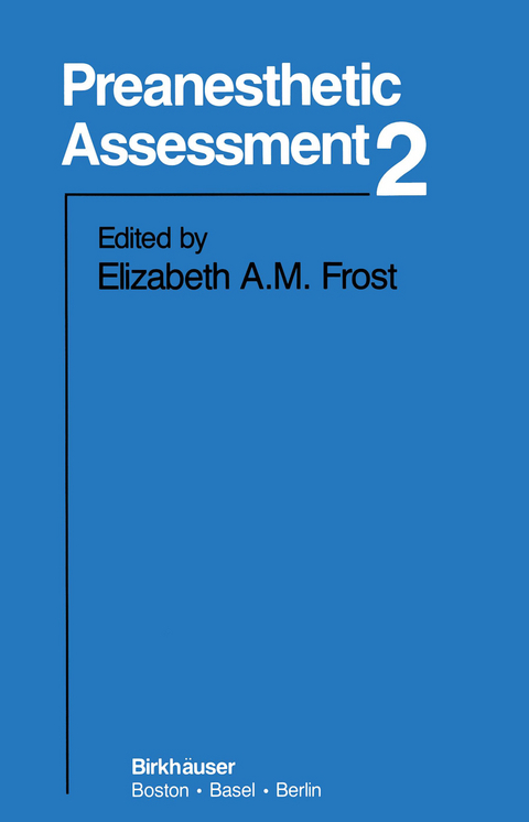 Preanesthetic Assessment 2 - E. Frost