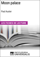 Moon palace de Paul Auster -  Encyclopaedia Universalis