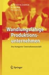 Wandlungsfähige Produktionsunternehmen - 