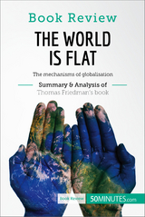 Book Review: The World is Flat by Thomas L. Friedman -  50Minutes