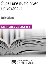 Si par une nuit d'hiver un voyageur d'Italo Calvino -  Encyclopaedia Universalis