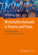 Wirtschaftsinformatik in Theorie und Praxis - 