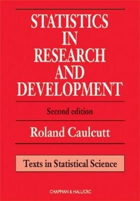 Statistics in Research and Development - R. Caulcutt