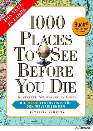 1000 Places to see before you die (Buch + E-Book) - Patricia Schultz