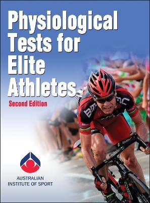 Physiological Tests for Elite Athletes -  Australian Institute Of Sport