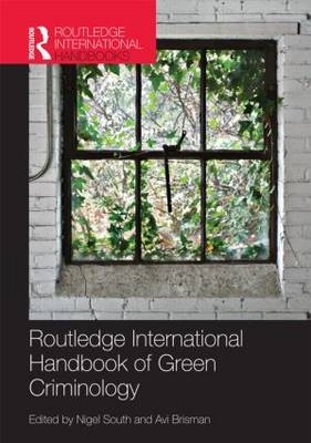 Routledge International Handbook of Green Criminology - 