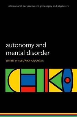 Autonomy and Mental Disorder - 