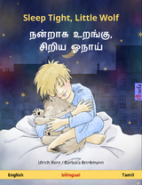 Sleep Tight, Little Wolf – நன்றாக உறங்கு, சிறிய ஓநாய் (English – Tamil) - Ulrich Renz