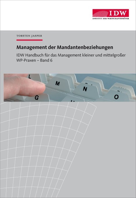 IDW Handbuch für das Management kleiner und mittelgroßer WP-Praxen - Torsten Jasper