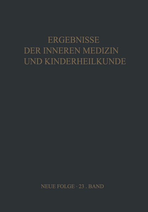 Ergebnisse der Inneren Medizin und Kinderheilkunde - L. Heilmeyer, R. Schoen, A. Prader