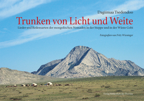 Trunken von Licht und Weite - Dagiimaa Tsedendoo