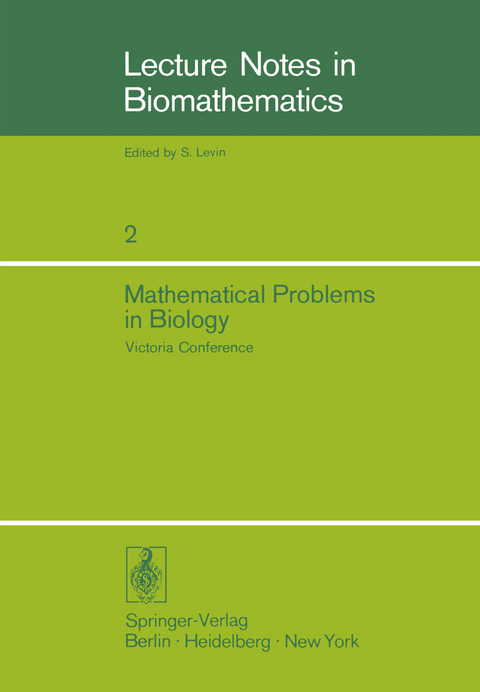 Mathematical Problems in Biology - 