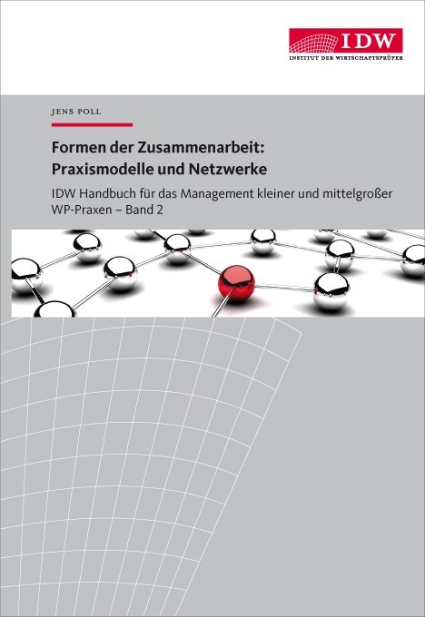 IDW Handbuch für das Management kleiner und mittelgroßer WP-Praxen - Jens Poll