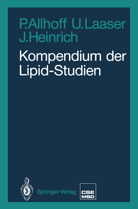 Kompendium der Lipid-Studien - Peter Allhoff, Ulrich Laaser, Joachim Heinrich