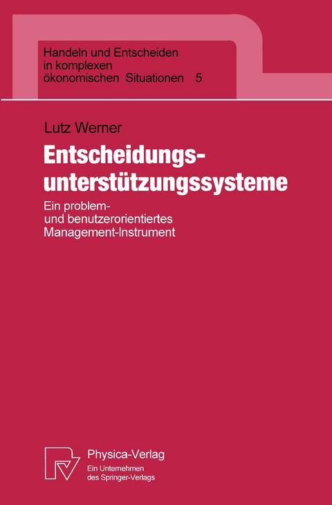 Entscheidungsunterstützungssysteme - Lutz Werner