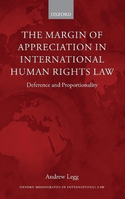 The Margin of Appreciation in International Human Rights Law - Dr Andrew Legg