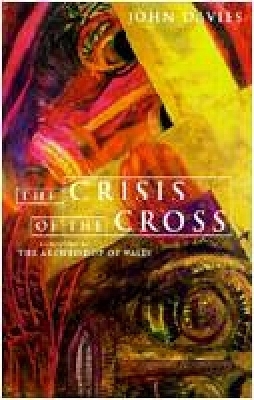 Crisis of the Cross - John Davies