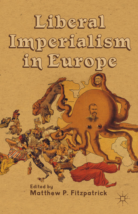 Liberal Imperialism in Europe - 