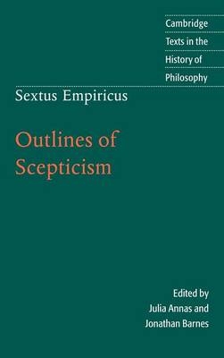 Sextus Empiricus: Outlines of Scepticism - Sextus Empiricus