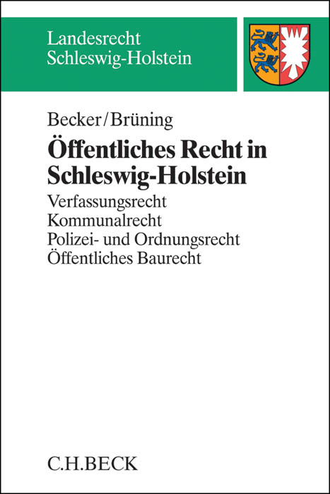 Öffentliches Recht in Schleswig-Holstein - Florian Becker, Christoph Brüning