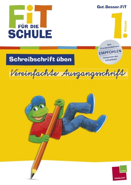 Fit für die Schule: Schreibschrift üben. Vereinfachte Ausgangsschrift 1. Klasse - Sabine Schwertführer