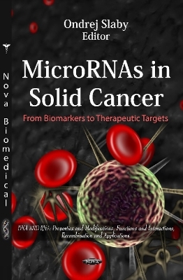 MicroRNAs in Solid Cancer - 