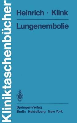 Lungenembolie - F Heinrich, K Klink