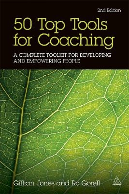 50 Top Tools for Coaching - Gillian Jones, Ro Gorell