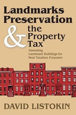 Landmarks Preservation and the Property Tax - David Listokin