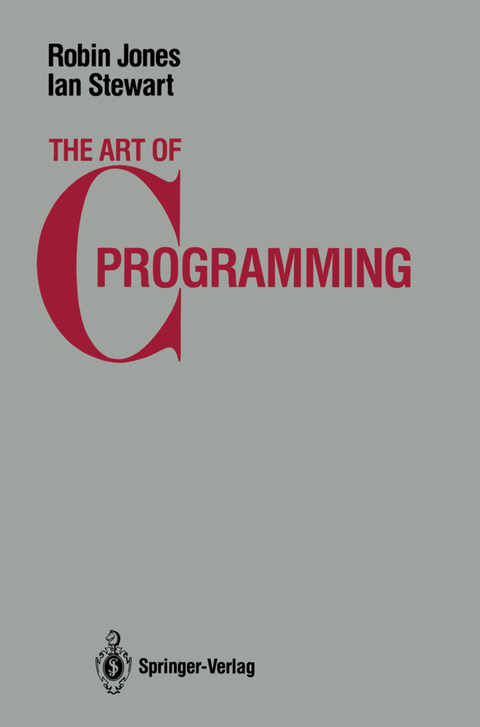 The Art of C Programming - Robin Jones, Ian Stewart