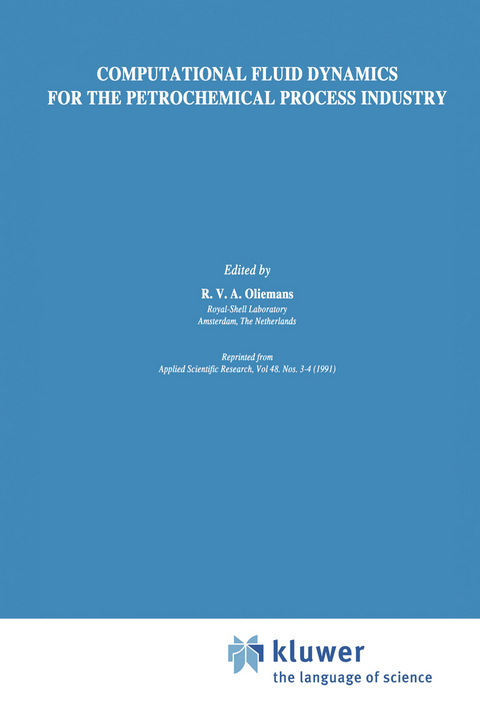 Computational Fluid Dynamics for the Petrochemical Process Industry - 