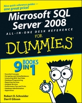 Microsoft SQL Server 2008 All-in-One Desk Reference For Dummies - Robert D. Schneider, Darril Gibson