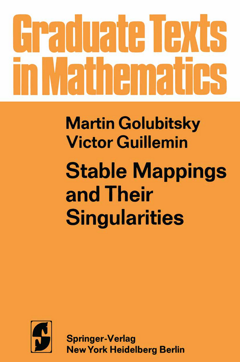 Stable Mappings and Their Singularities - M. Golubitsky, V. Guillemin