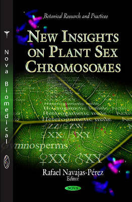 New Insights on Plant Sex Chromosomes - 