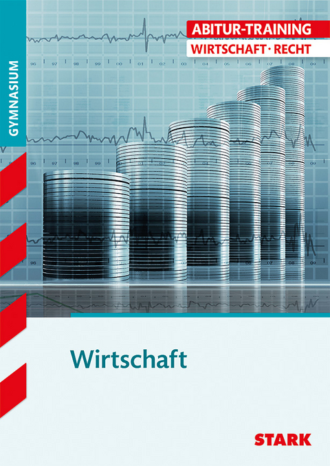 Abitur-Training - Wirtschaft/Recht: Wirtschaft - Kerstin Vonderau