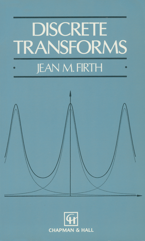 Discrete Transforms - J.M. Firth