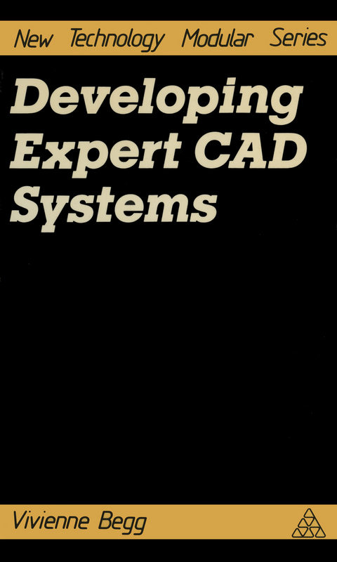 Developing Expert CAD Systems - V. Begg