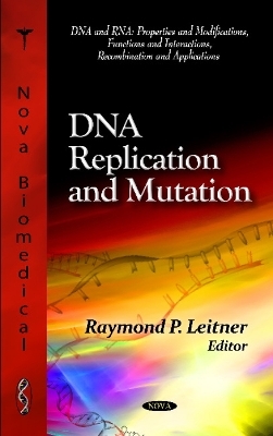 DNA Replication & Mutation - 