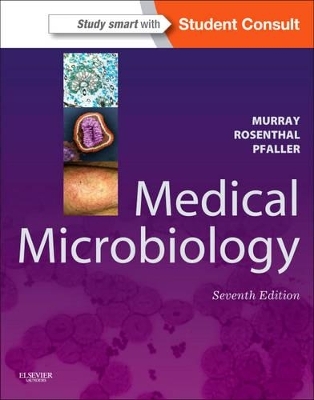 Medical Microbiology - Patrick R. Murray, Ken S. Rosenthal, Michael A. Pfaller