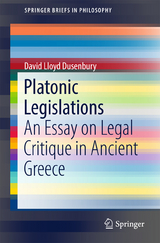 Platonic Legislations - David Lloyd Dusenbury