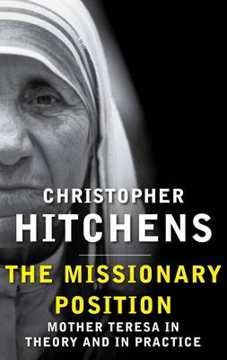 The Missionary Position - Christopher Hitchens