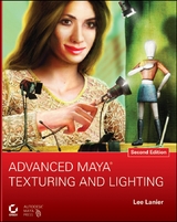 Advanced Maya Texturing and Lighting - Lee Lanier