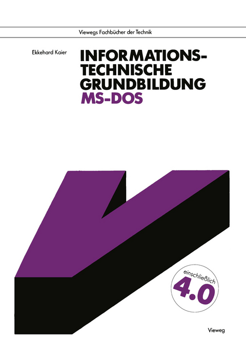 Informationstechnische Grundbildung MS-DOS - Ekkehard Kaier