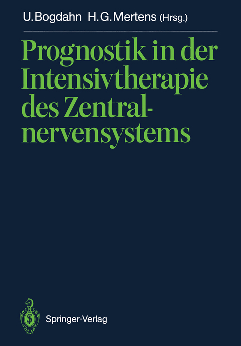 Prognostik in der Intensivtherapie des Zentralnervensystems - 