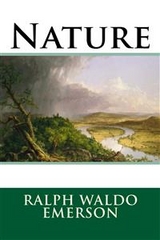 Nature - Ralph Waldo Emerson