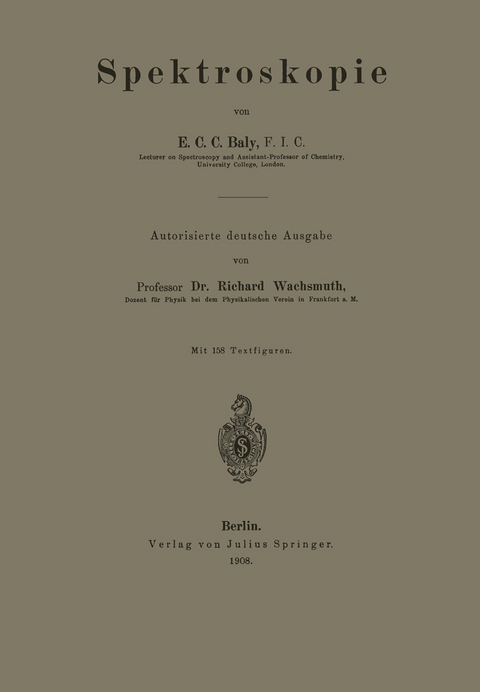 Spektroskopie - E.C.C. Baly, Richard Wachsmuth