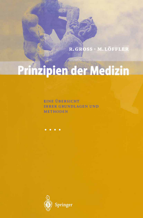 Prinzipien der Medizin - Rudolf Gross, Markus Löffler