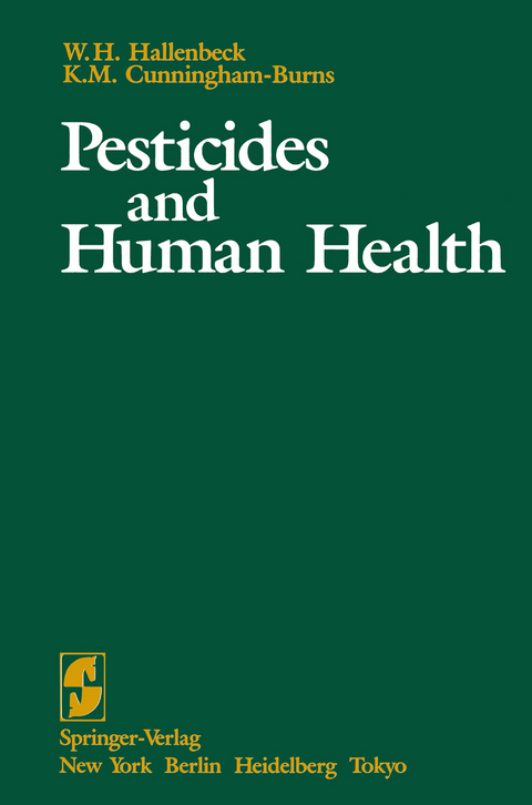 Pesticides and Human Health - W.H. Hallenbeck, K.M. Cunningham-Burns