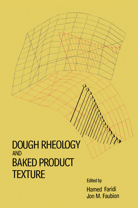 Dough Rheology and Baked Product Texture - H. Faridi, J.M. Faubion